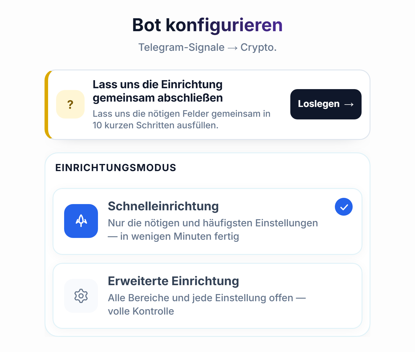 Oberer Teil des Bildschirms „Bot konfigurieren“: Schaltfläche „Loslegen“ des Einrichtungsleitfadens, Karten für Schnelleinrichtung und Erweiterte Einrichtung
