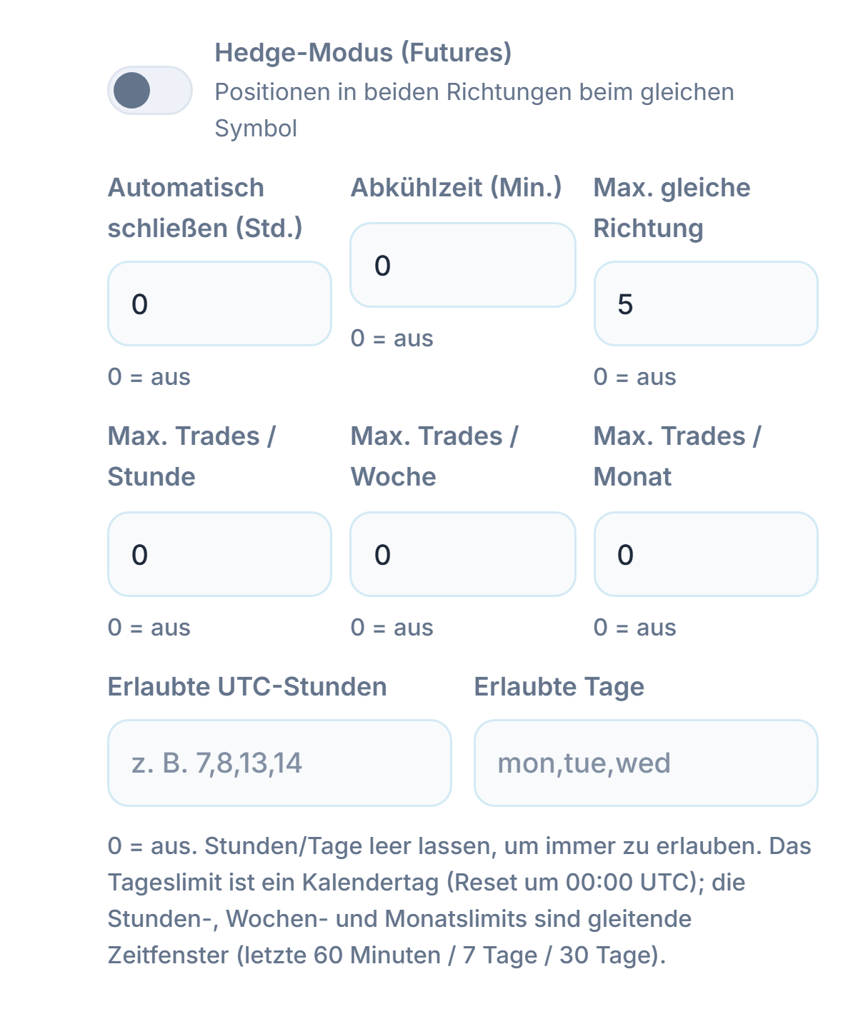 Erweiterte Ausführung: Hedge-Modus, Automatisch schließen, Abkühlzeit, Max. gleiche Richtung, stündliche, wöchentliche und monatliche Trade-Limits, erlaubte UTC-Stunden und erlaubte Tage