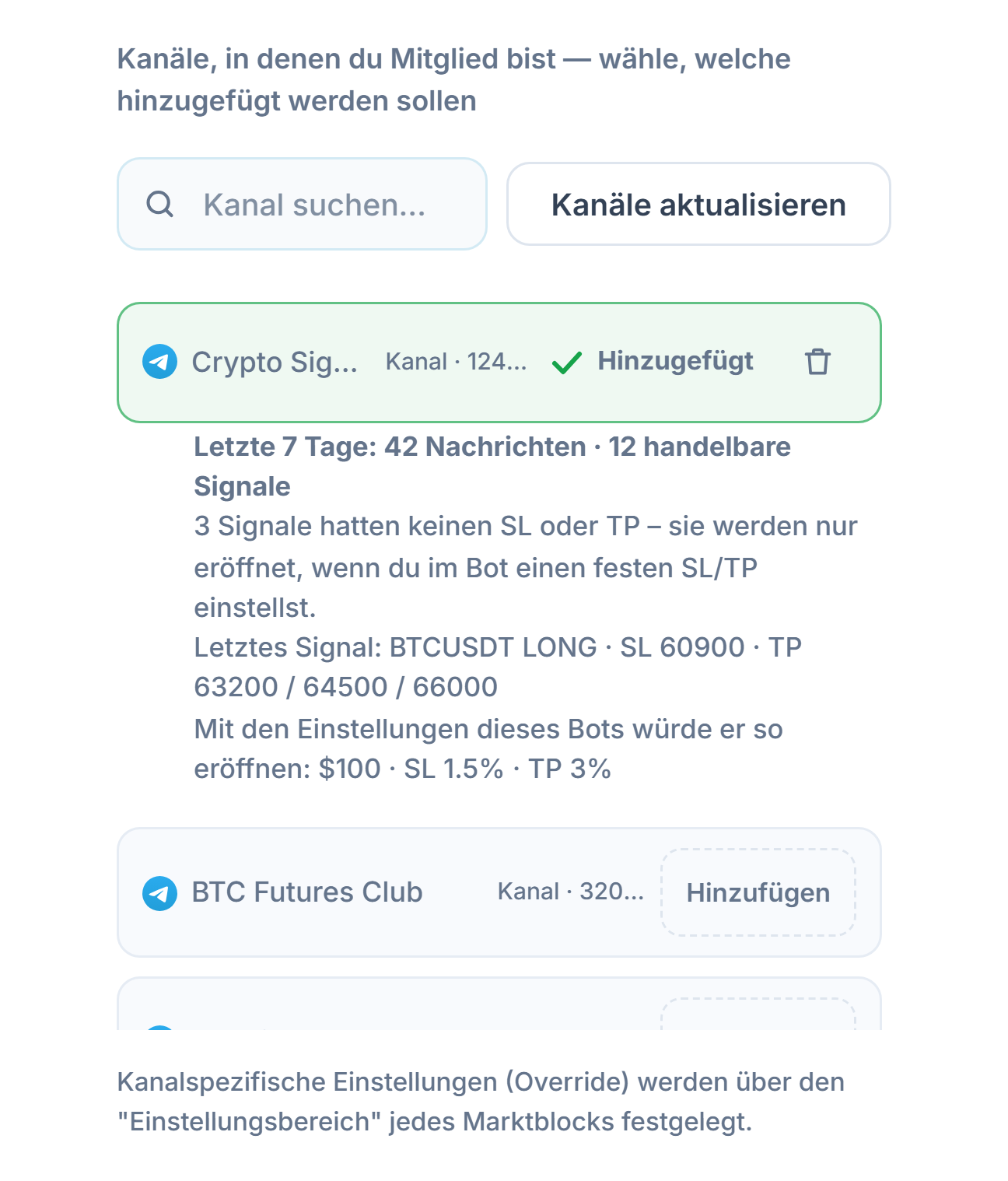 Abschnitt Signalkanäle nach der Verbindung: Kanalsuchfeld, Schaltfläche Kanäle aktualisieren, Kanäle mit Hinzufügen-Schaltfläche, ein hinzugefügter Kanal mit Hinzugefügt-Markierung und darunter die 7-Tage-Kanalbewertung