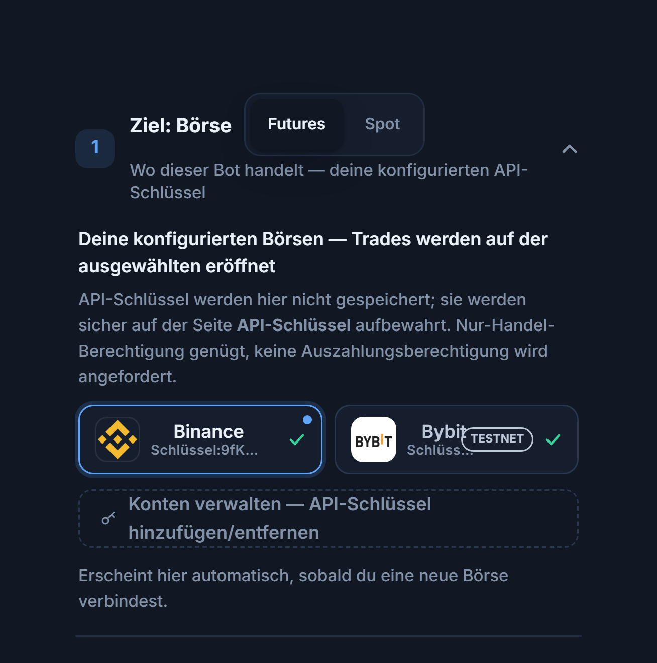 Abschnitt Ziel: Börse nach dem Verbinden des API-Schlüssels: Auswahl Futures/Spot, ausgewählte Binance-Karte mit blauem Rahmen, Bybit-Karte mit TESTNET-Badge und Link Konten verwalten
