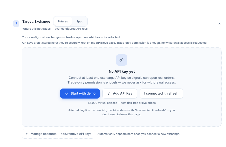 Target: Exchange section, no API key yet: Futures/Spot choice, Start with demo, Add API Key, I connected it refresh, and Manage accounts buttons