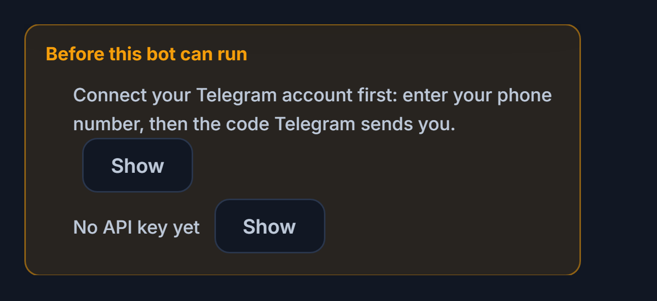 Before this bot can run list: Telegram connection and API key missing, with Show buttons next to them