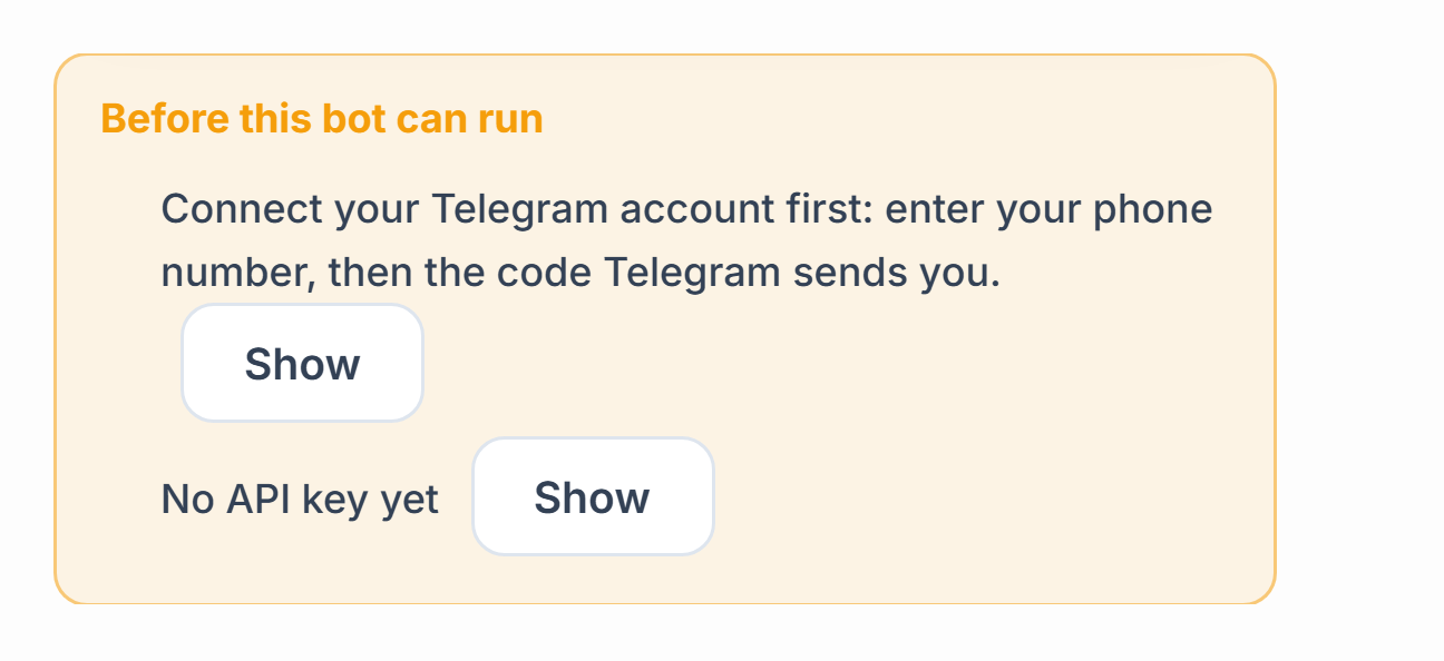 Before this bot can run list: Telegram connection and API key missing, with Show buttons next to them