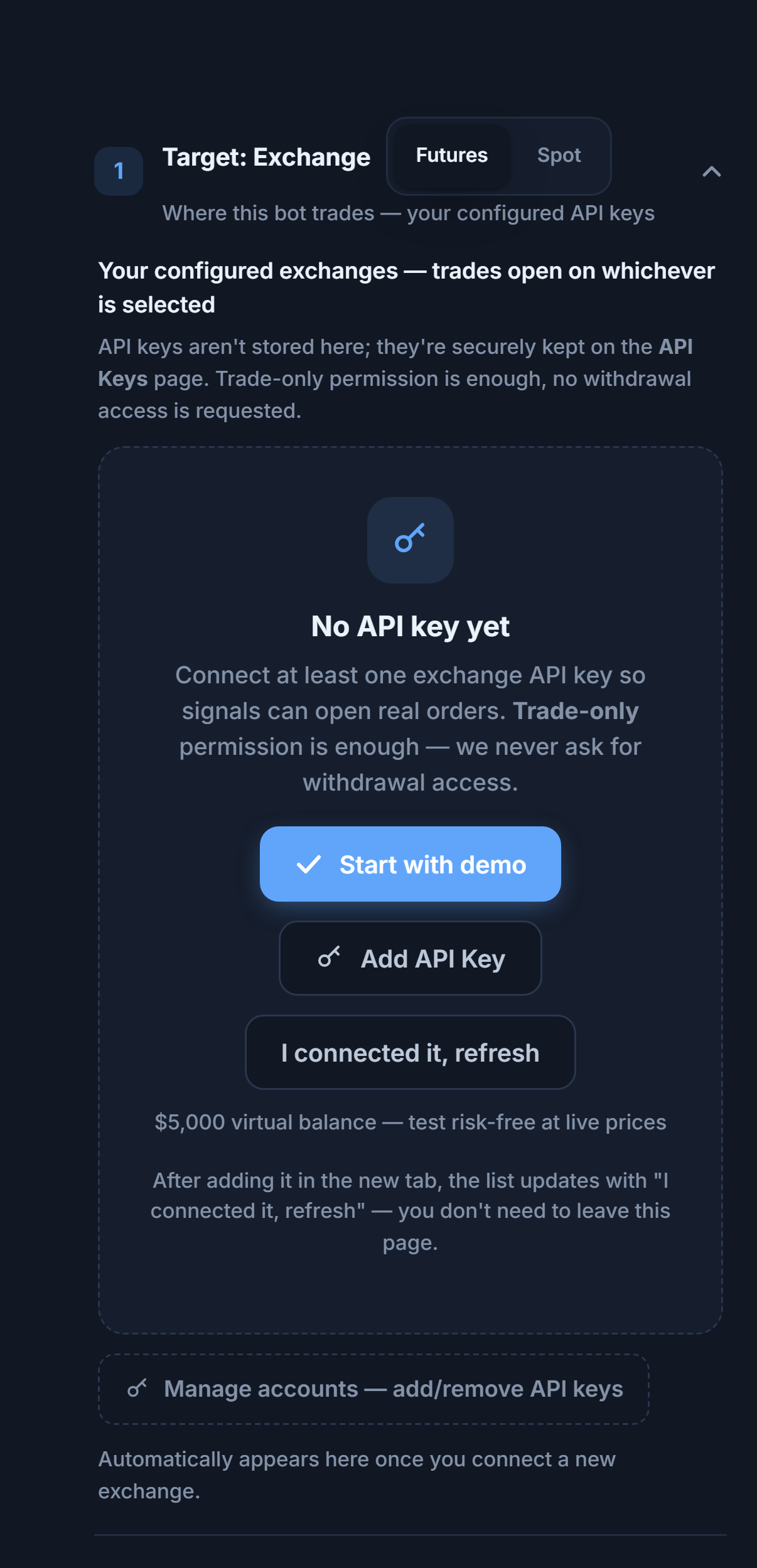 Target: Exchange section, no API key yet: Futures/Spot choice, Start with demo, Add API Key, I connected it refresh, and Manage accounts buttons