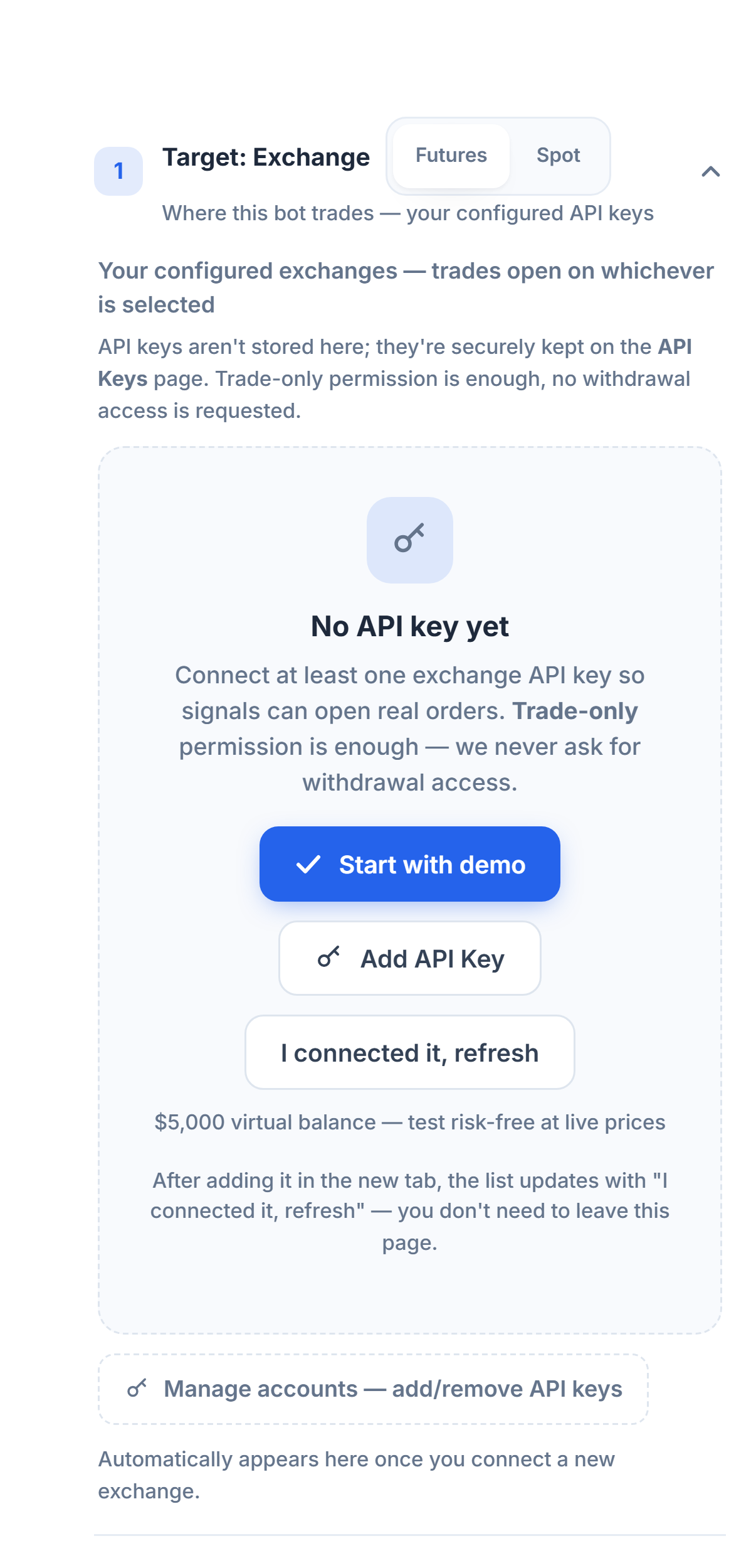 Target: Exchange section, no API key yet: Futures/Spot choice, Start with demo, Add API Key, I connected it refresh, and Manage accounts buttons