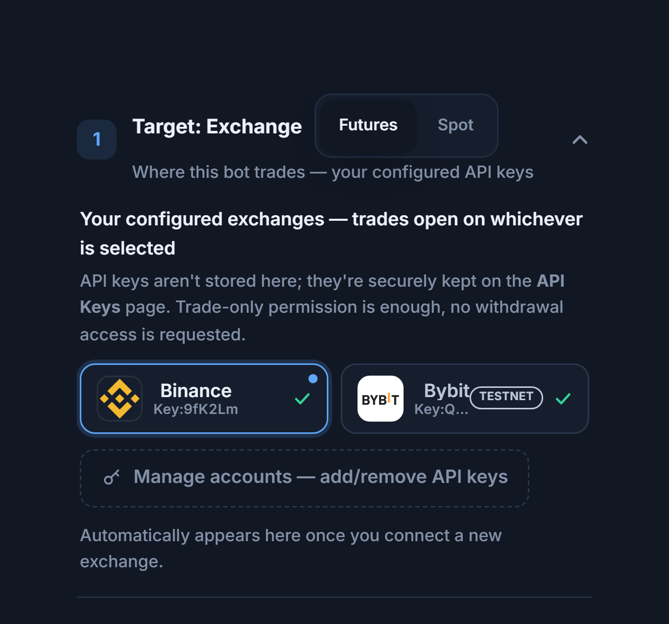 Target: Exchange section after connecting an API key: Futures/Spot choice, a selected Binance card with a blue border, a Bybit card with a TESTNET badge, and the Manage accounts link