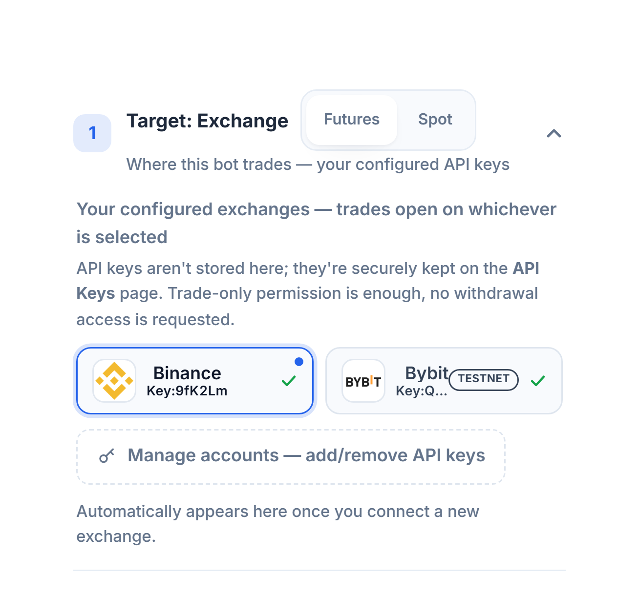 Target: Exchange section after connecting an API key: Futures/Spot choice, a selected Binance card with a blue border, a Bybit card with a TESTNET badge, and the Manage accounts link