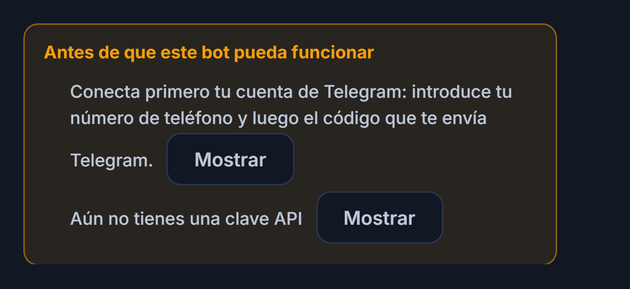 Lista Antes de que este bot pueda funcionar: falta la conexión de Telegram y la clave API, con botones Mostrar al lado