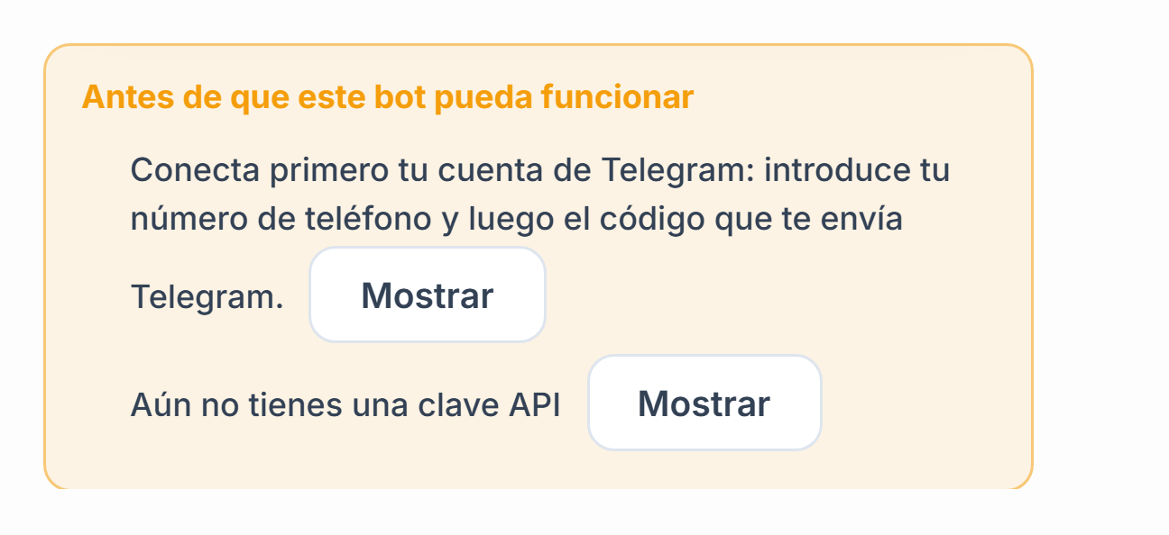 Lista Antes de que este bot pueda funcionar: falta la conexión de Telegram y la clave API, con botones Mostrar al lado