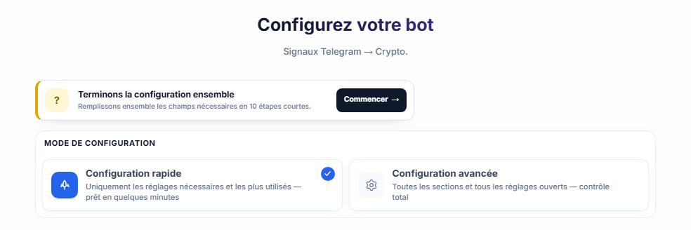Haut de l'écran Configurez votre bot : bouton Commencer du guide de configuration, cartes Configuration rapide et Configuration avancée