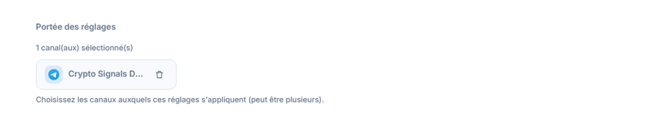 Section Portée des réglages après l'ajout d'un canal : compteur 1 canal sélectionné, puce de canal sélectionné avec coche verte et bouton de suppression sur la puce