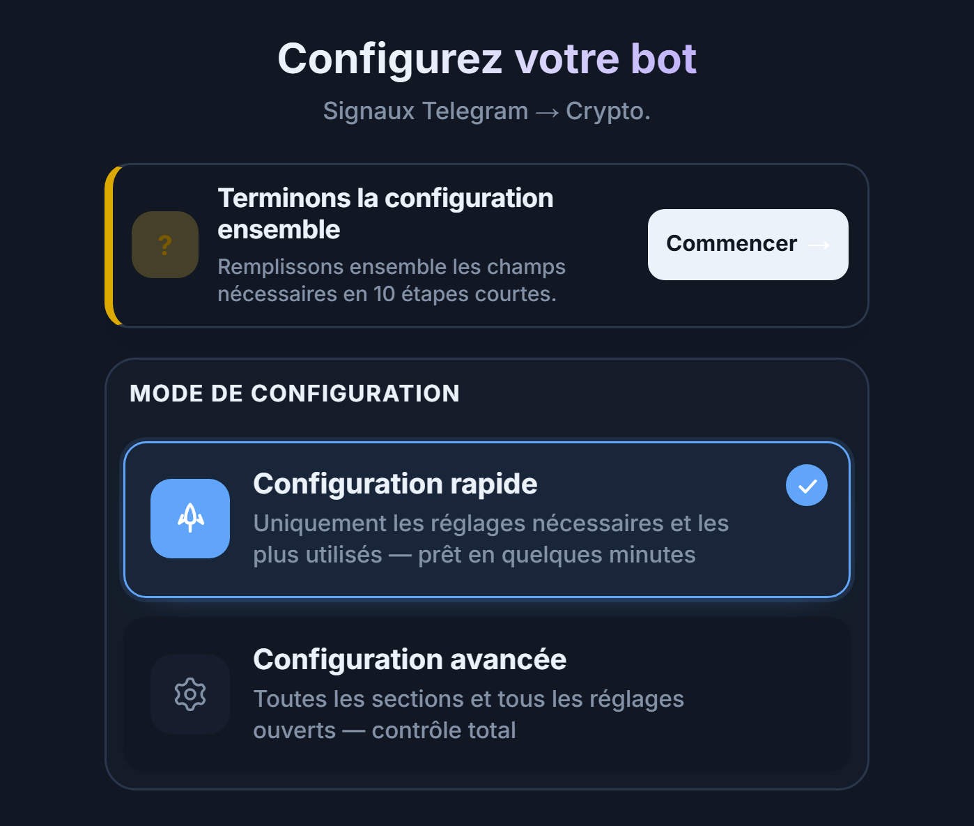 Haut de l'écran Configurez votre bot : bouton Commencer du guide de configuration, cartes Configuration rapide et Configuration avancée