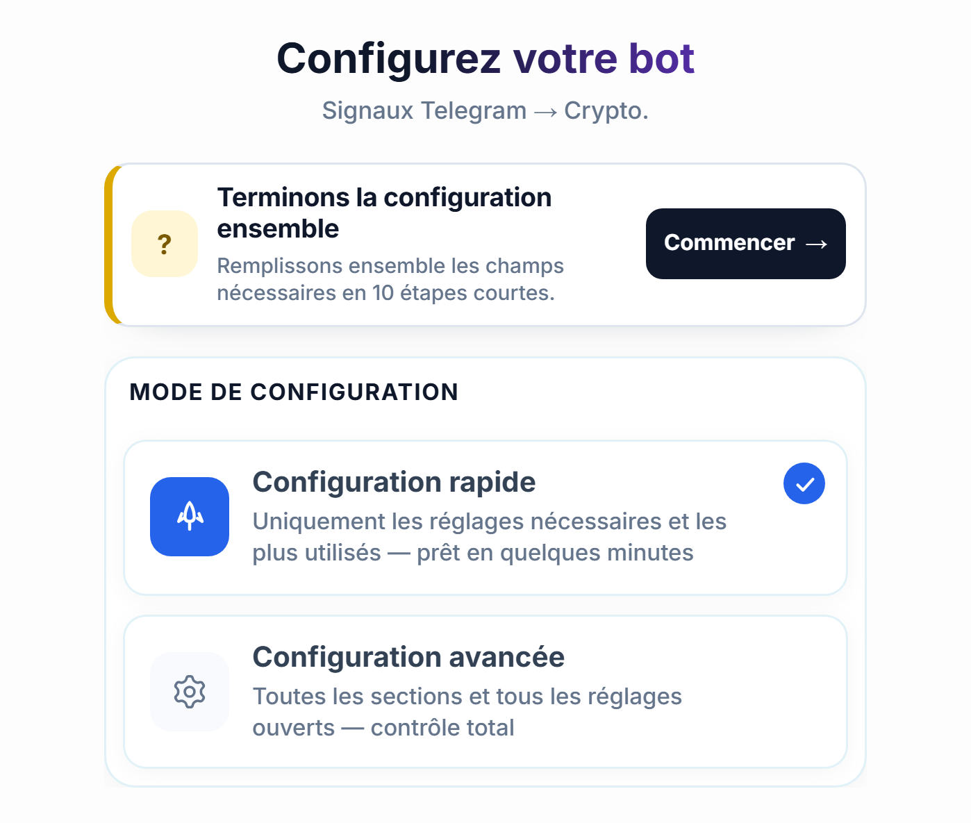 Haut de l'écran Configurez votre bot : bouton Commencer du guide de configuration, cartes Configuration rapide et Configuration avancée