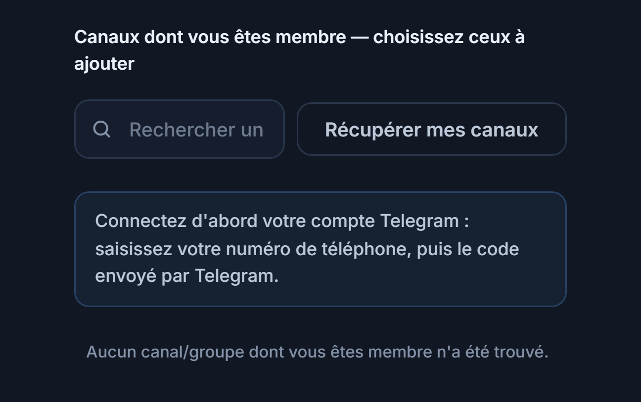 Section Canaux de signaux avant la connexion : champ de recherche de canal, bouton Récupérer mes canaux et note Connectez d'abord votre compte Telegram