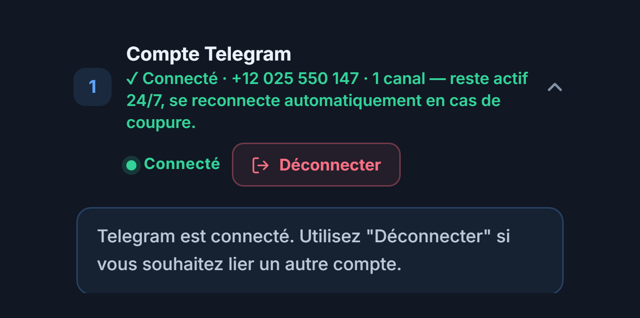 Section Compte Telegram après la connexion : badge vert Connecté, bouton Déconnecter et note Telegram connecté
