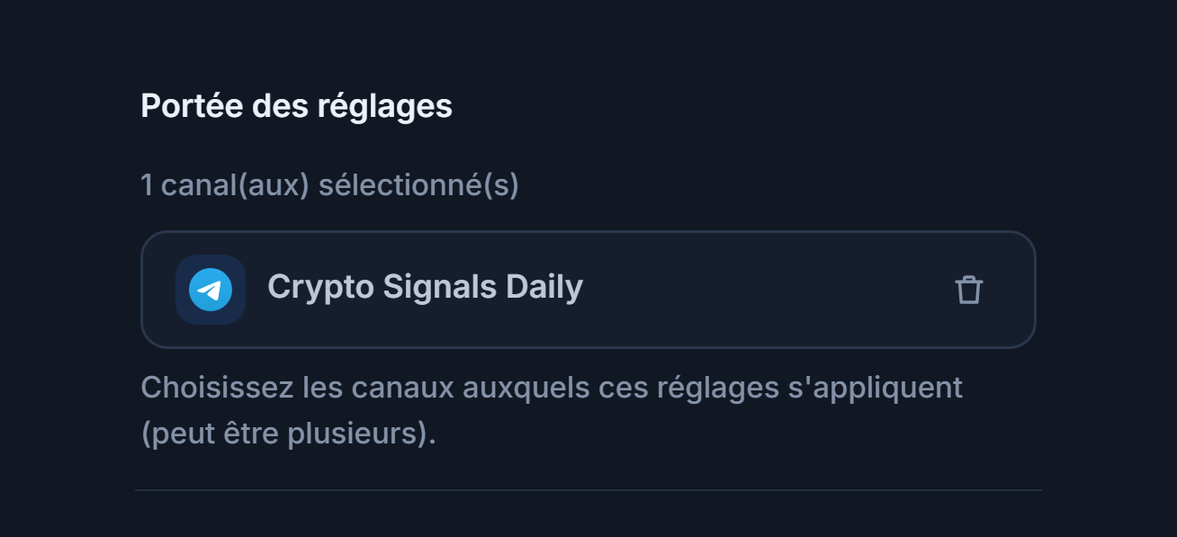 Section Portée des réglages après l'ajout d'un canal : compteur 1 canal sélectionné, puce de canal sélectionné avec coche verte et bouton de suppression sur la puce
