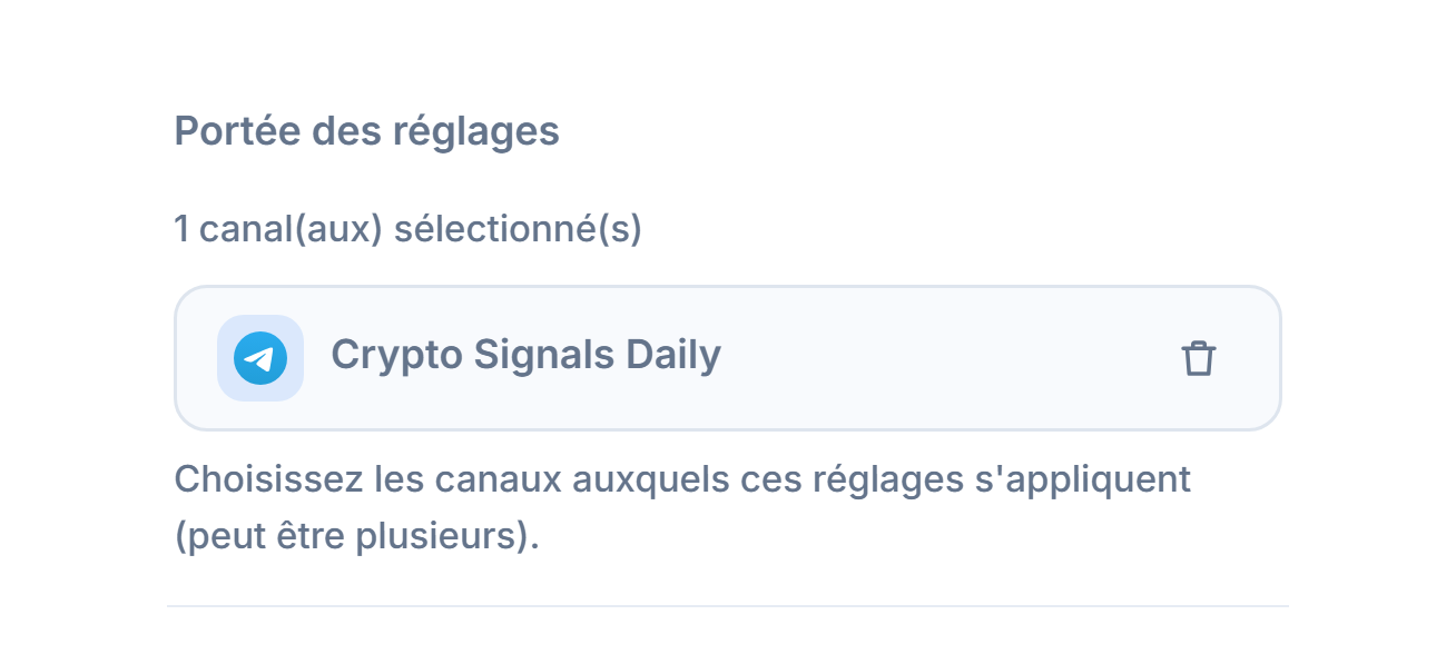 Section Portée des réglages après l'ajout d'un canal : compteur 1 canal sélectionné, puce de canal sélectionné avec coche verte et bouton de suppression sur la puce