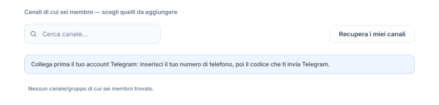 Sezione Canali Segnale prima del collegamento: casella Cerca canale, pulsante Recupera i miei canali e nota Collega prima il tuo account Telegram