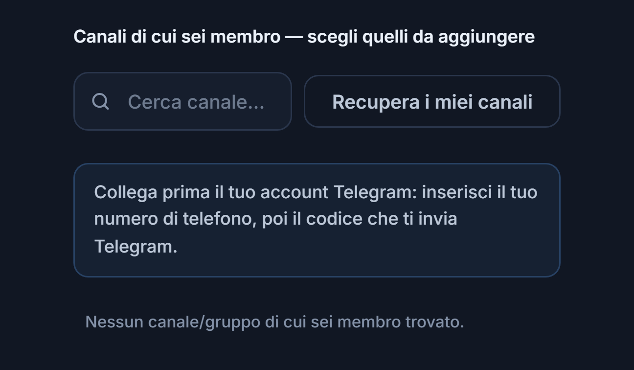 Sezione Canali Segnale prima del collegamento: casella Cerca canale, pulsante Recupera i miei canali e nota Collega prima il tuo account Telegram