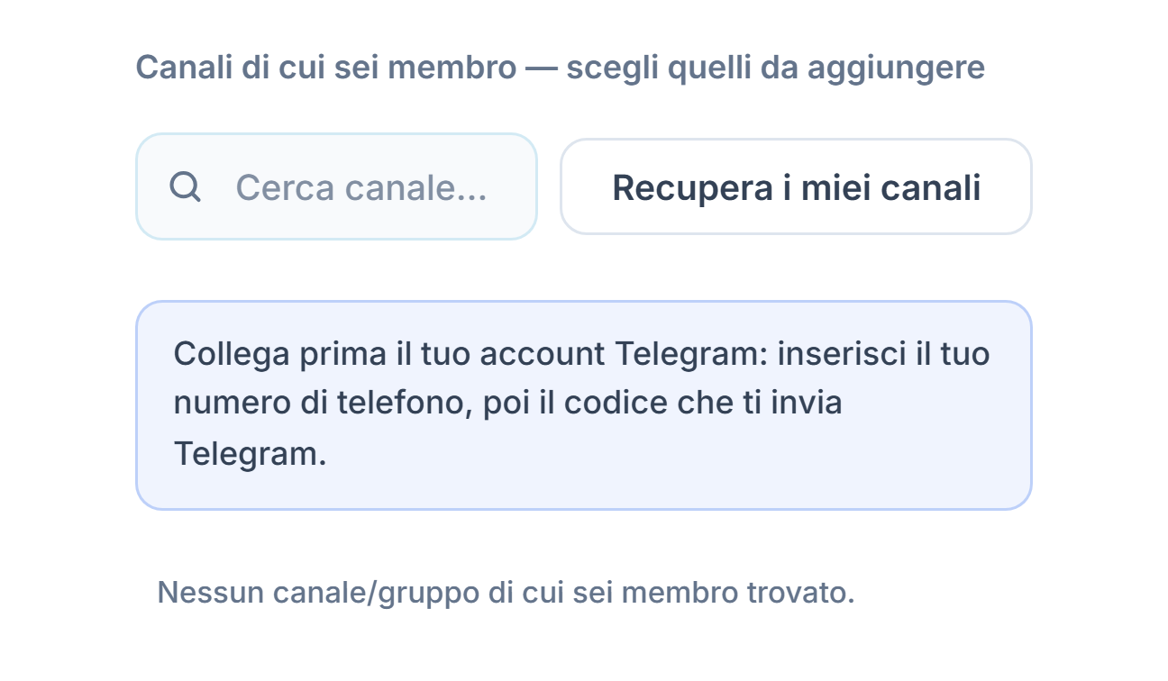 Sezione Canali Segnale prima del collegamento: casella Cerca canale, pulsante Recupera i miei canali e nota Collega prima il tuo account Telegram