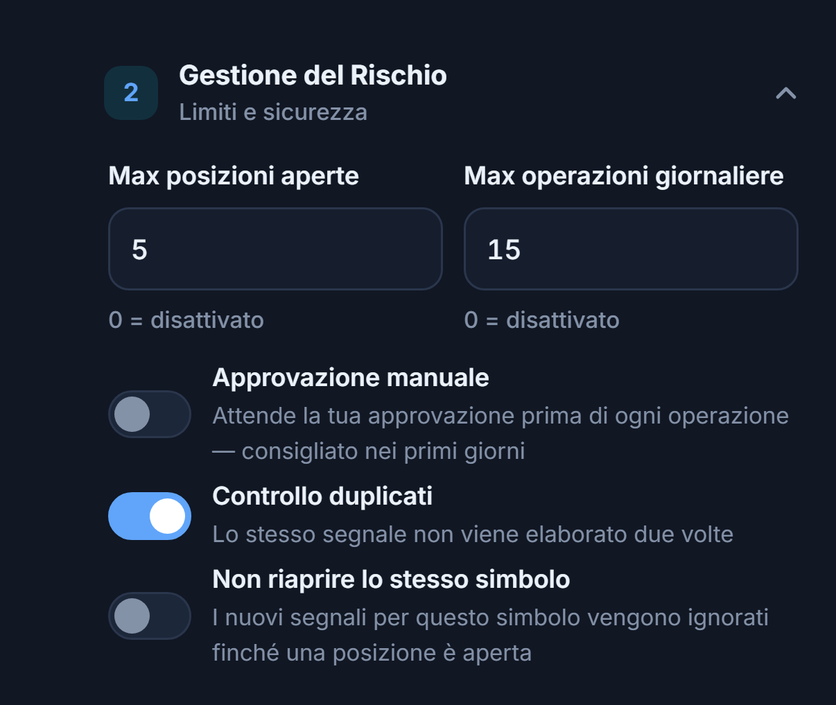 Gestione del Rischio avanzata: max posizioni e operazioni giornaliere, Approvazione manuale con avviso rosso, Controllo duplicati, Non riaprire lo stesso simbolo, minuti di attesa prima della chiusura
