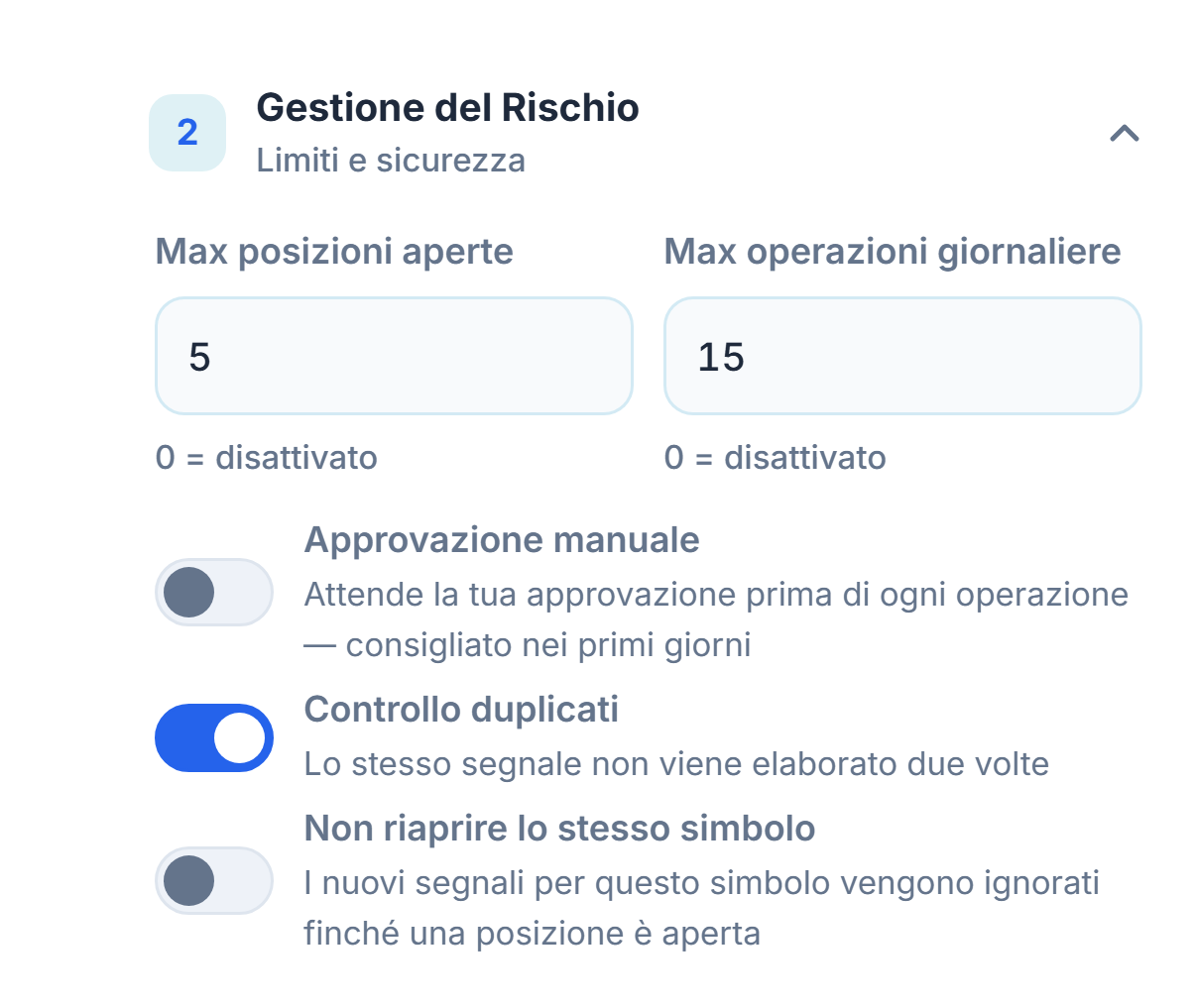Gestione del Rischio avanzata: max posizioni e operazioni giornaliere, Approvazione manuale con avviso rosso, Controllo duplicati, Non riaprire lo stesso simbolo, minuti di attesa prima della chiusura