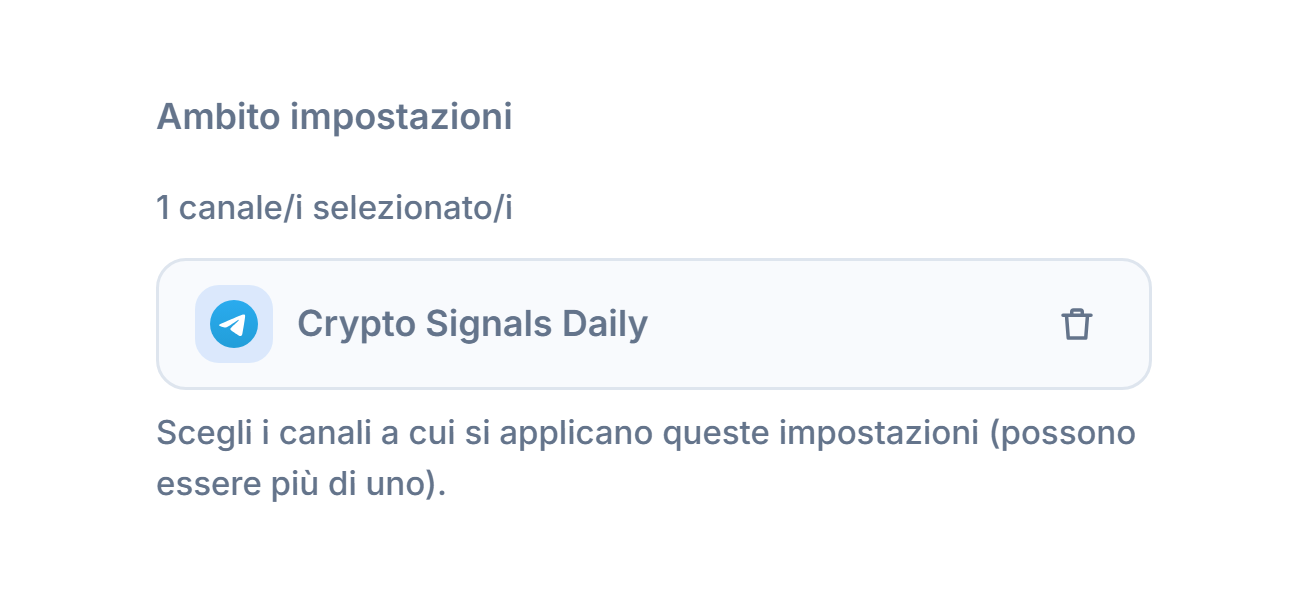 Sezione Ambito impostazioni dopo l'aggiunta di un canale: contatore 1 canale selezionato, chip del canale selezionato con segno di spunta verde e pulsante di rimozione sul chip