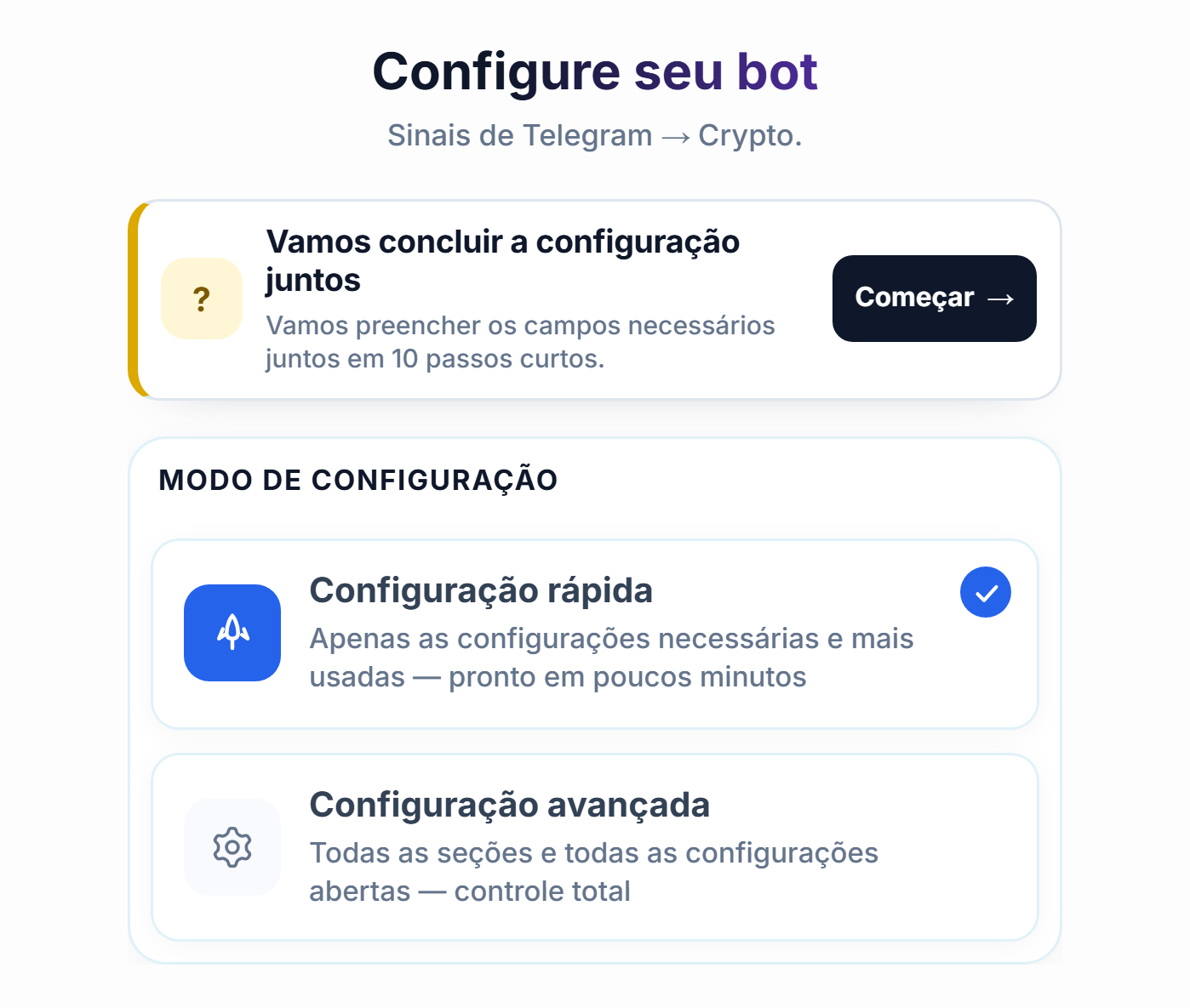Parte superior da tela Configurar seu bot: botão Começar do guia de configuração, cartões de Configuração rápida e Configuração avançada