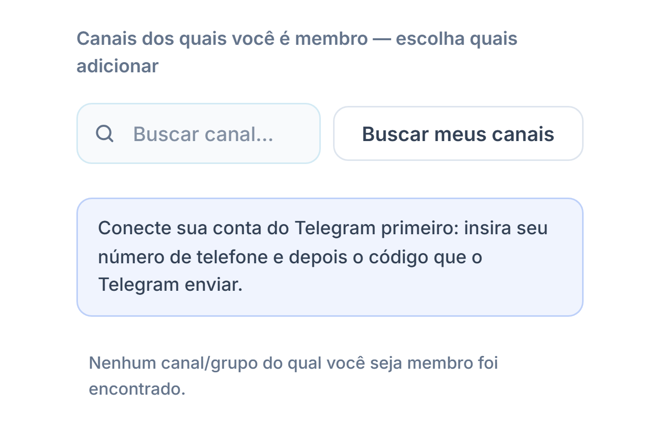 Seção Canais de Sinal antes da conexão: caixa Buscar canal, botão Buscar meus canais e aviso Conecte primeiro sua conta do Telegram