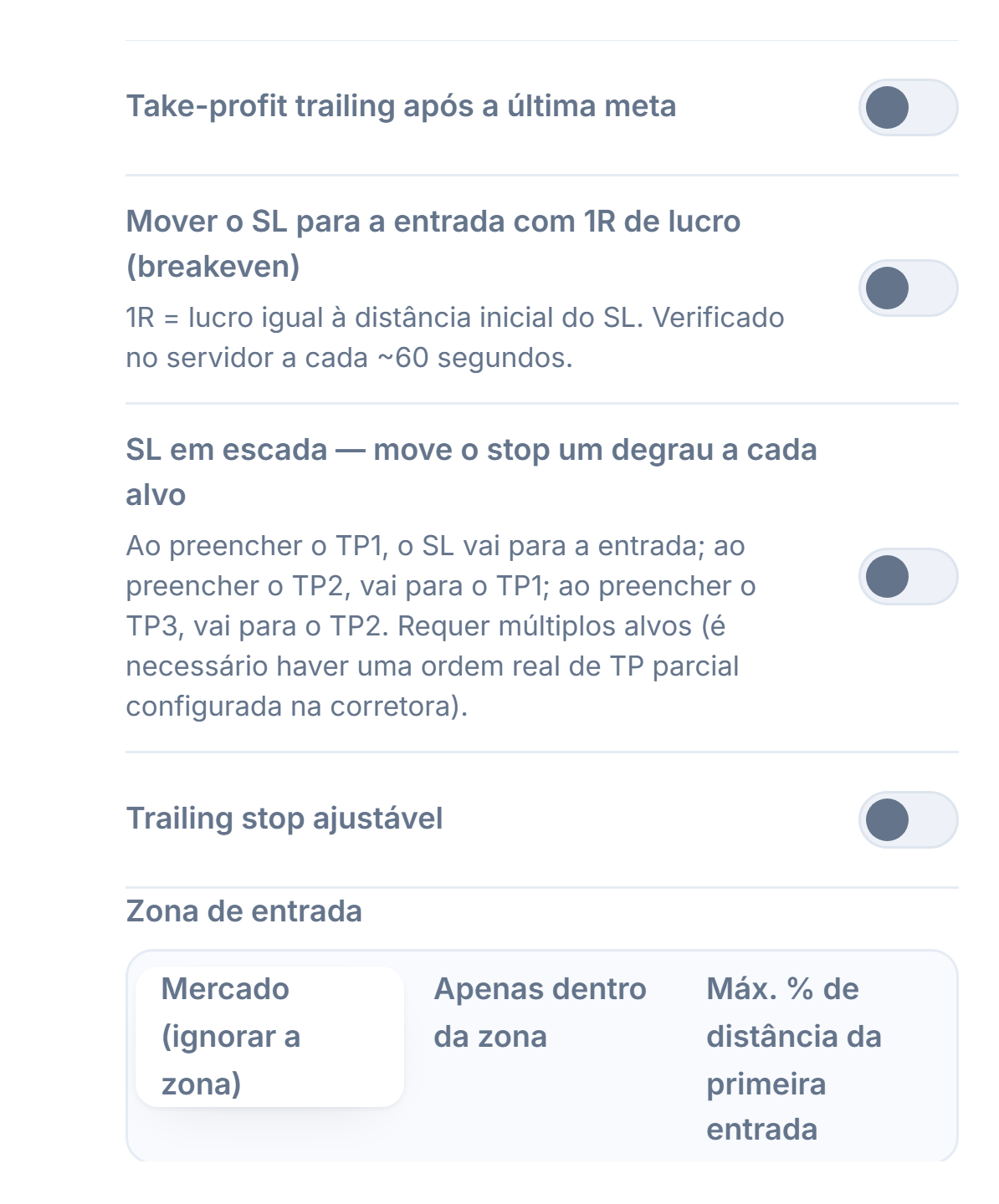 Coluna de gestão de SL/TP: trailing take-profit, breakeven, SL em escada, trailing stop ajustável e campos de ativação/recuo, Zona de entrada