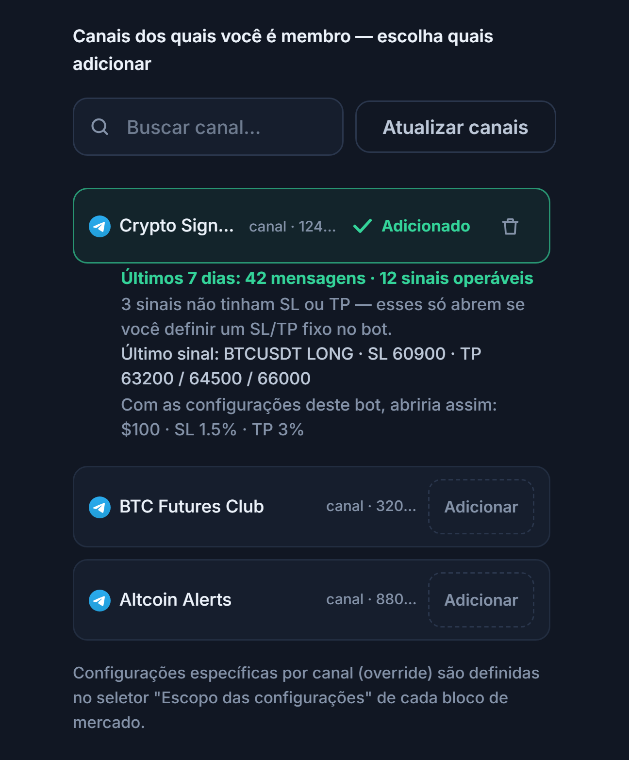 Seção Canais de Sinal depois de conectada: caixa de busca de canal, botão Atualizar canais, canais com o botão Adicionar, marca Adicionado em um canal já adicionado e, abaixo, a verificação de 7 dias do canal