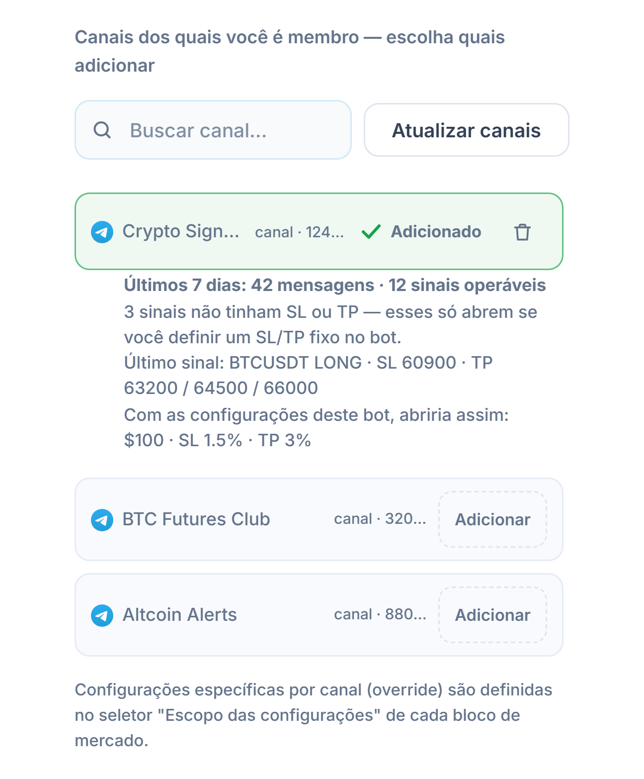 Seção Canais de Sinal depois de conectada: caixa de busca de canal, botão Atualizar canais, canais com o botão Adicionar, marca Adicionado em um canal já adicionado e, abaixo, a verificação de 7 dias do canal