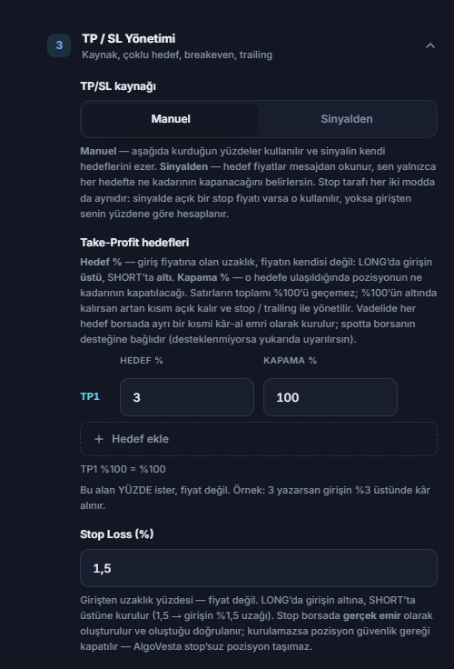 TP/SL Yönetimi manuel: TP/SL kaynağı, Take-Profit hedefleri tablosu, Hedef ekle ve Stop Loss yüzde alanı