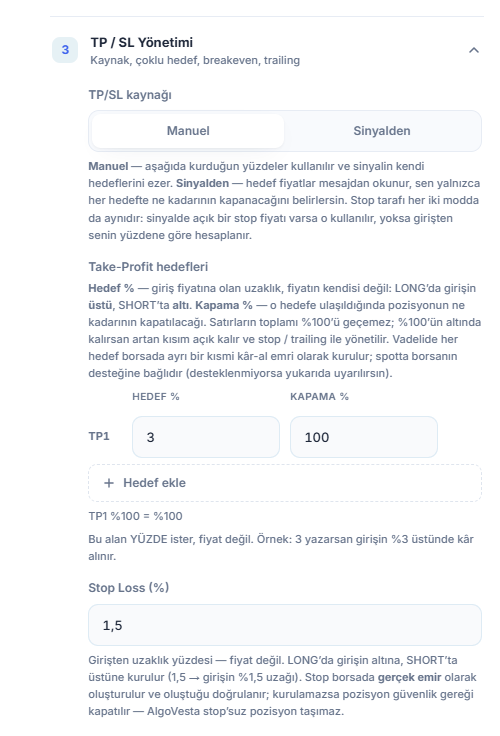 TP/SL Yönetimi manuel: TP/SL kaynağı, Take-Profit hedefleri tablosu, Hedef ekle ve Stop Loss yüzde alanı