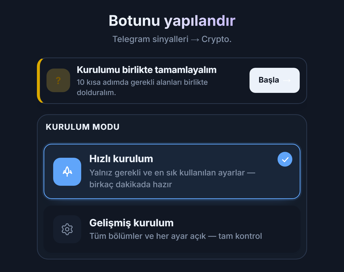 Botunu yapılandır ekranının üstü: kurulum rehberi Başla düğmesi, Hızlı kurulum ve Gelişmiş kurulum kartları