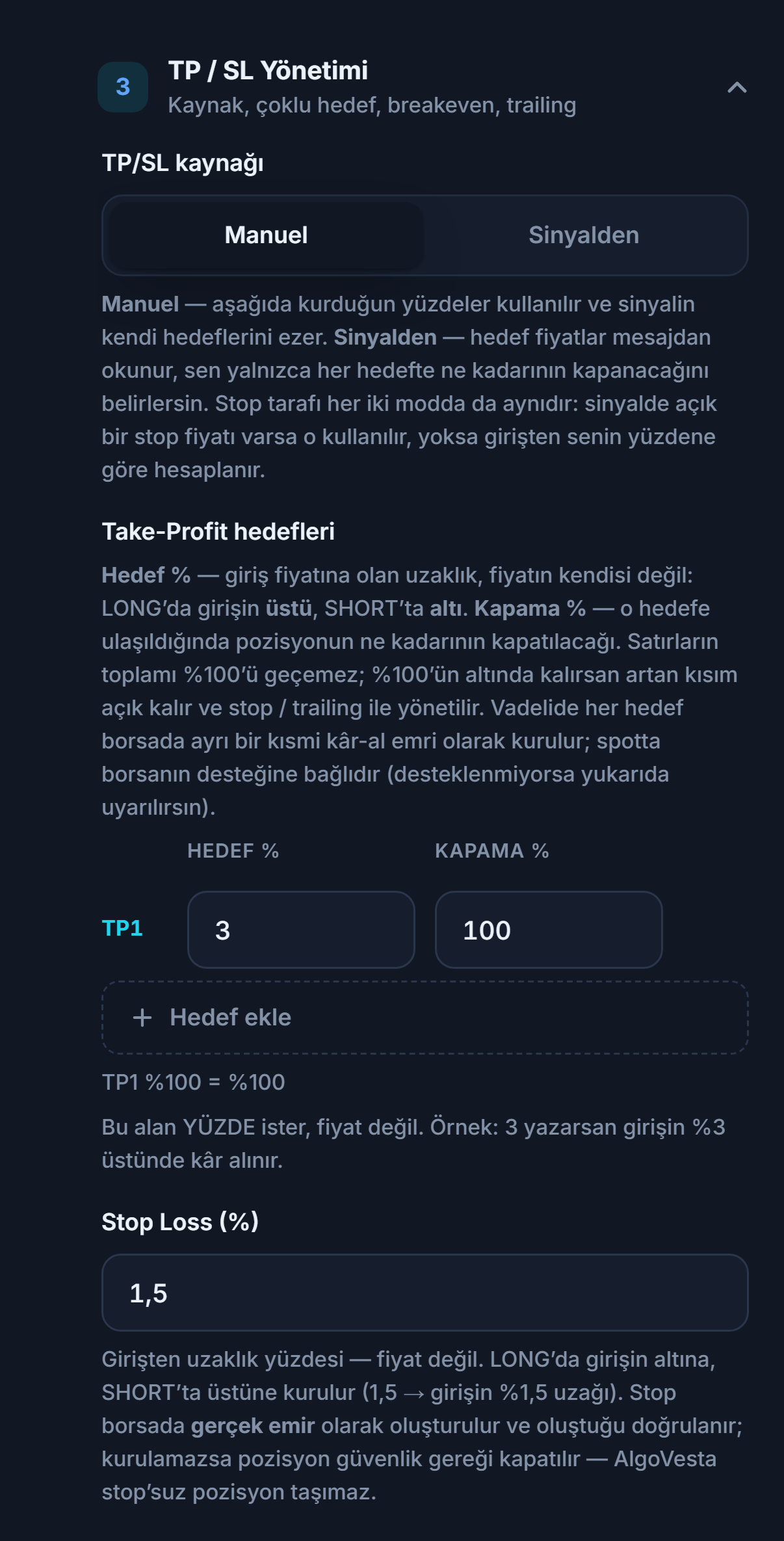 TP/SL Yönetimi manuel: TP/SL kaynağı, Take-Profit hedefleri tablosu, Hedef ekle ve Stop Loss yüzde alanı
