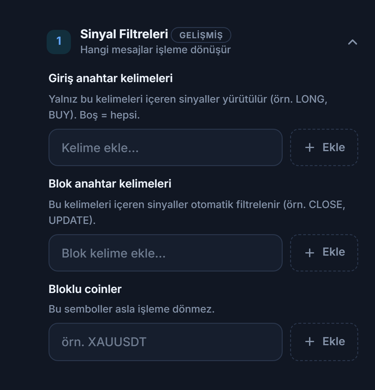 Sinyal Filtreleri: Giriş anahtar kelimeleri, Blok anahtar kelimeleri ve Bloklu coinler