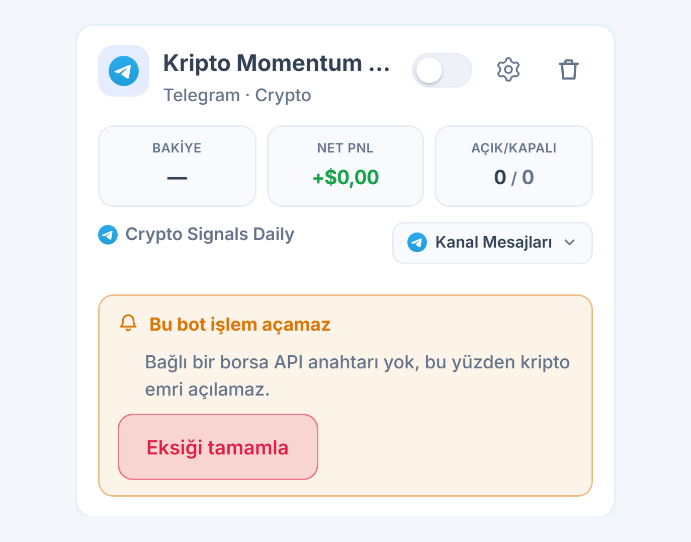 Botlarım panelinde yeni oluşturulmuş bot kartı: bot adı ve kaynak, Bu bot işlem açamaz listesi ve Eksiği tamamla düğmesi