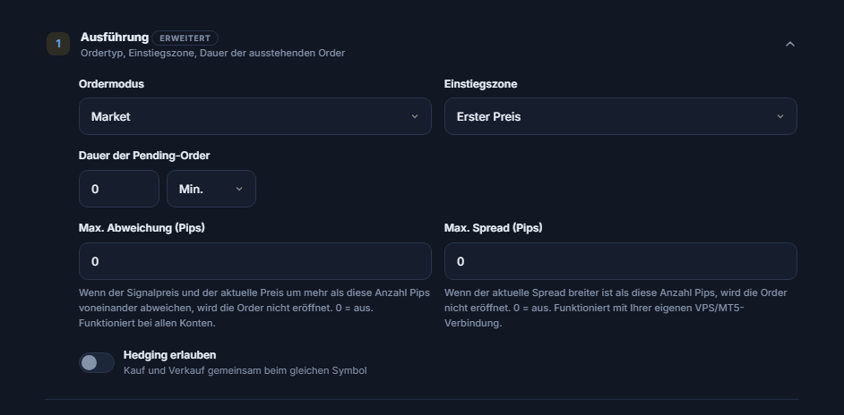 Abschnitt Ausführung: Ordermodus, Einstiegszone, Dauer der Pending-Order, Max. Abweichung, Max. Spread und Schalter Hedging erlauben