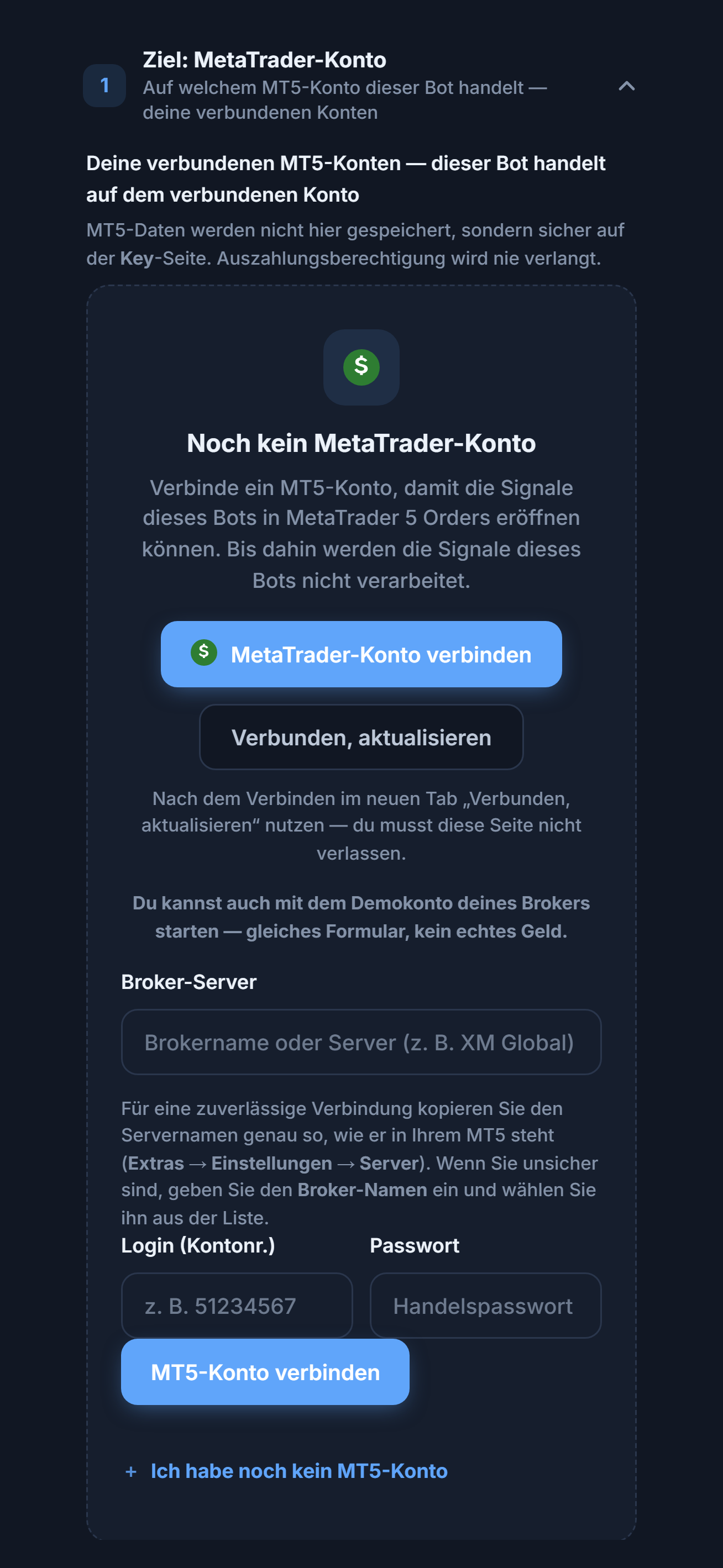 Abschnitt Ziel: MetaTrader-Konto, noch kein Konto: Schaltfläche MetaTrader-Konto verbinden, Felder Broker-Server, Login und Passwort und Schaltfläche MT5-Konto verbinden