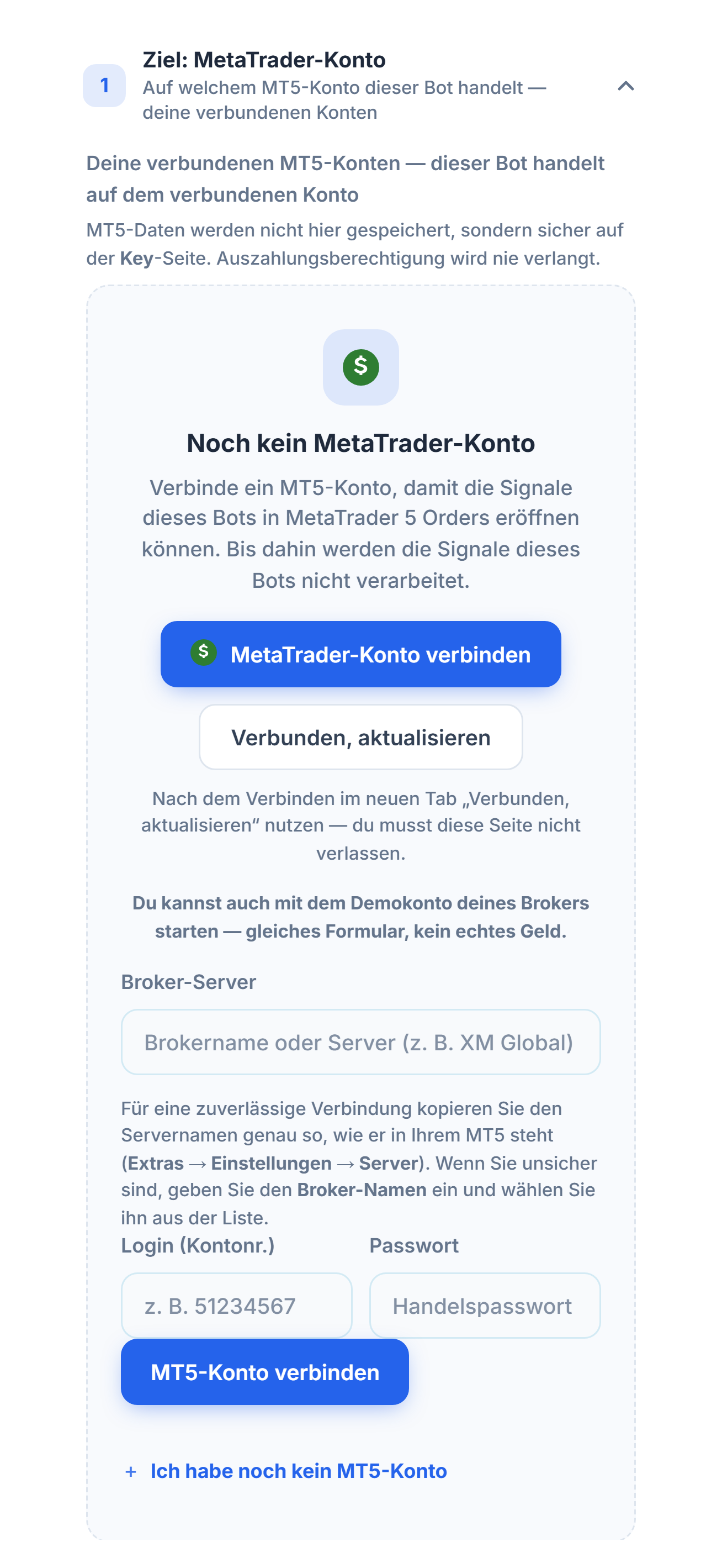 Abschnitt Ziel: MetaTrader-Konto, noch kein Konto: Schaltfläche MetaTrader-Konto verbinden, Felder Broker-Server, Login und Passwort und Schaltfläche MT5-Konto verbinden