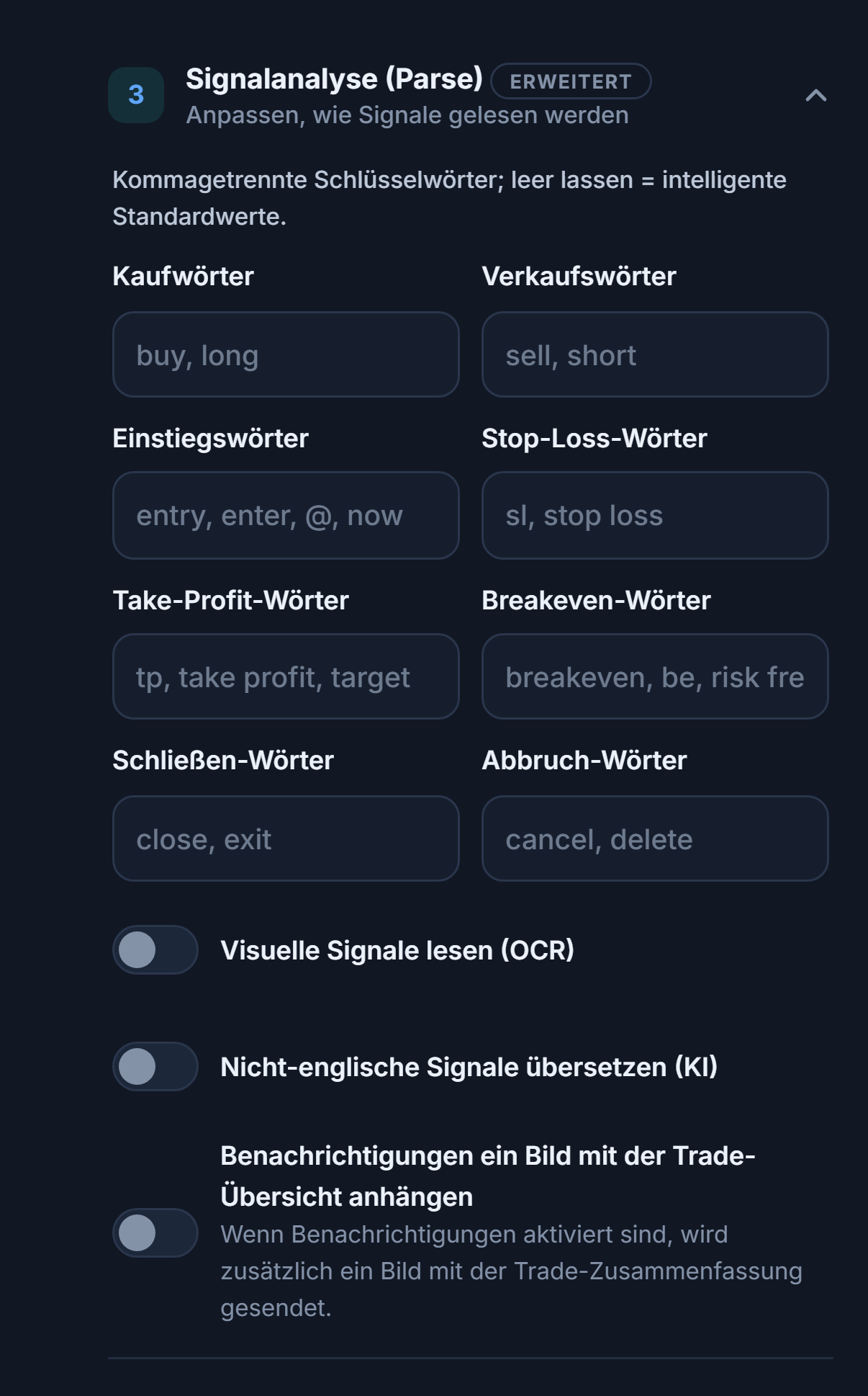 Signalanalyse (Parse): Wörter für Kauf, Verkauf, Einstieg, Stop-Loss, Take-Profit, Breakeven, Schließen und Abbrechen; Schalter für OCR, Übersetzung und Übersichtskarte als Bild