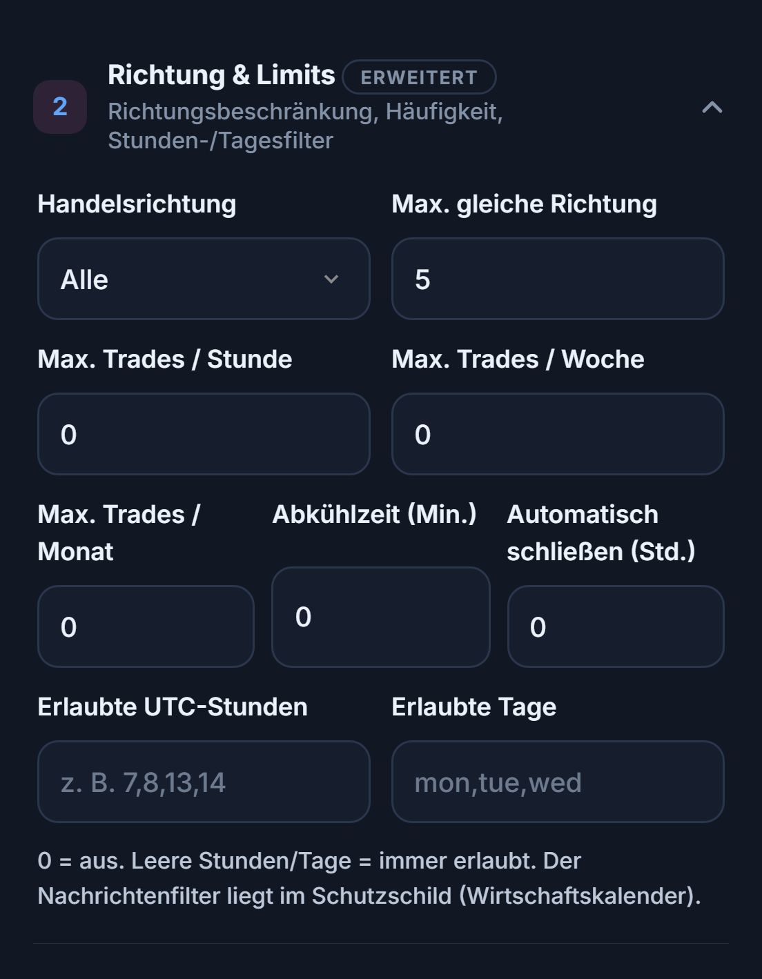 Richtung und Limits: Handelsrichtung, Max. gleiche Richtung, Trade-Limits pro Stunde, Woche und Monat, Abkühlzeit, automatisches Schließen, erlaubte Stunden und Tage
