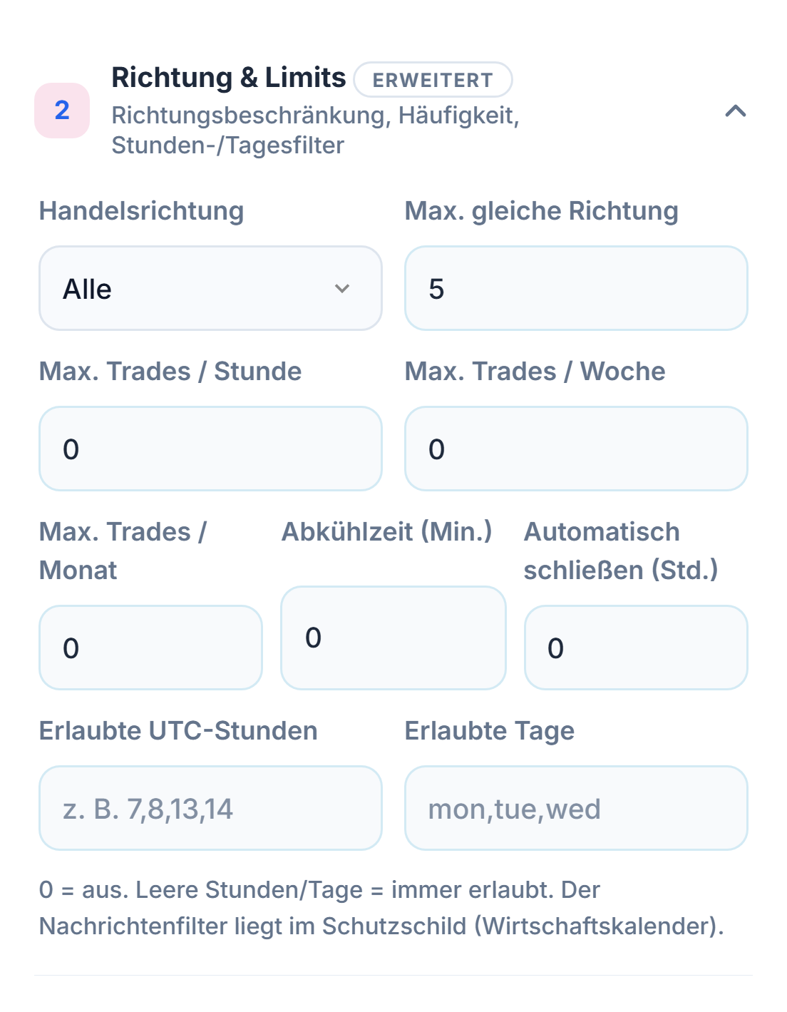 Richtung und Limits: Handelsrichtung, Max. gleiche Richtung, Trade-Limits pro Stunde, Woche und Monat, Abkühlzeit, automatisches Schließen, erlaubte Stunden und Tage