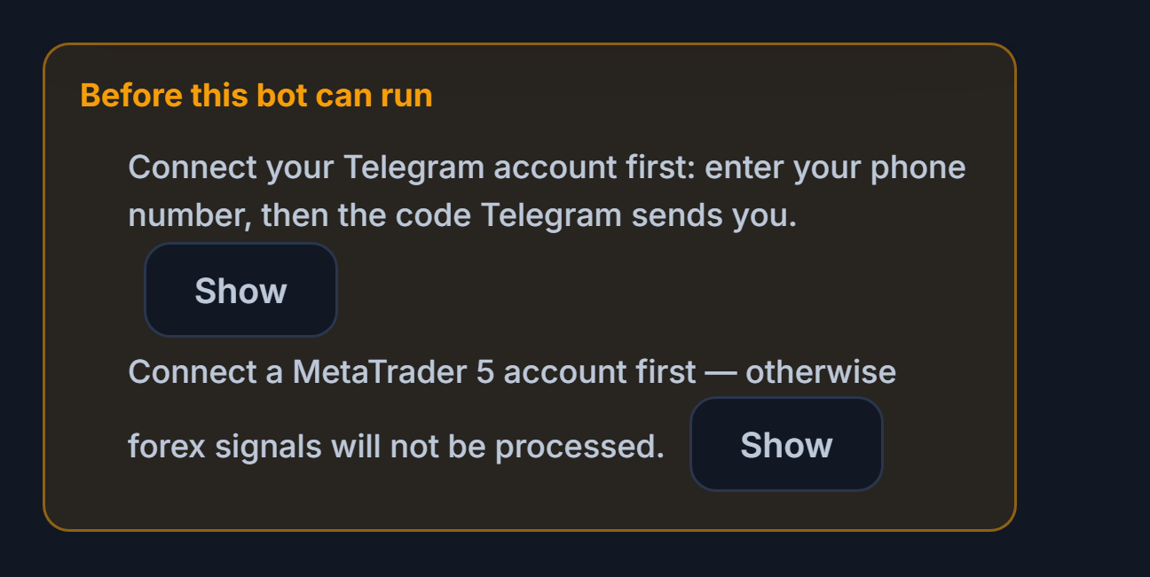Before this bot can run list: the Telegram connection and the MetaTrader 5 account are missing, each with a Show button