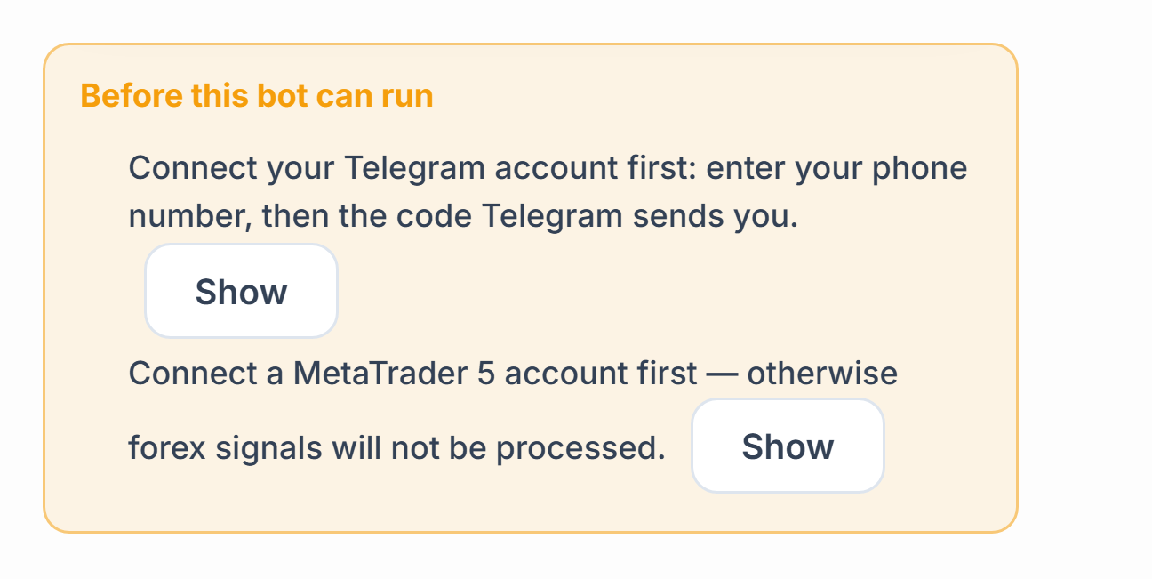 Before this bot can run list: the Telegram connection and the MetaTrader 5 account are missing, each with a Show button