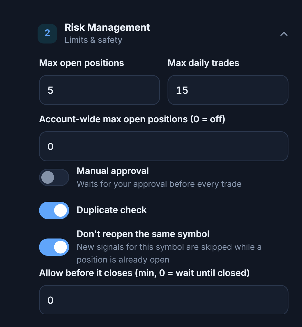 Risk Management advanced: max open positions, account-wide cap, manual approval, duplicate check, same-symbol lock, and minimum wait