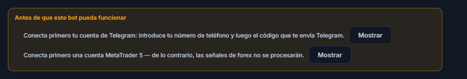 Lista Antes de que este bot pueda funcionar: faltan la conexión de Telegram y la cuenta de MetaTrader 5, con botones Mostrar al lado