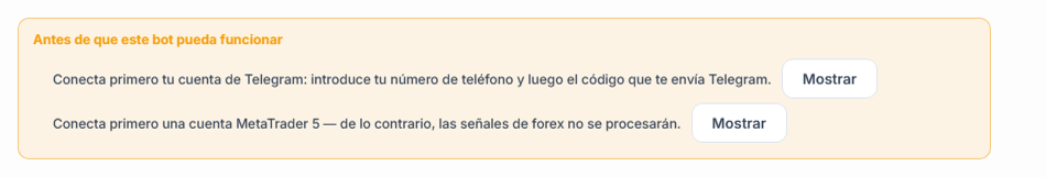 Lista Antes de que este bot pueda funcionar: faltan la conexión de Telegram y la cuenta de MetaTrader 5, con botones Mostrar al lado