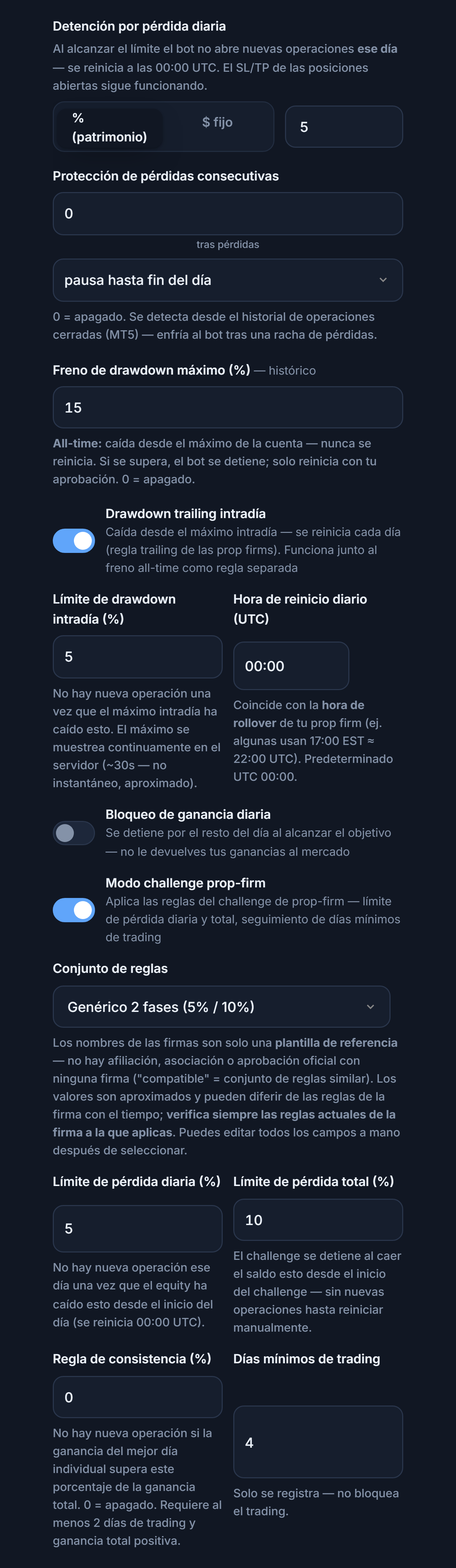 Escudo de Protección avanzado: Detención por pérdida diaria, protección de pérdidas consecutivas, drawdown máximo, drawdown trailing intradía, bloqueo de ganancia diaria, modo challenge prop-firm y conjunto de reglas